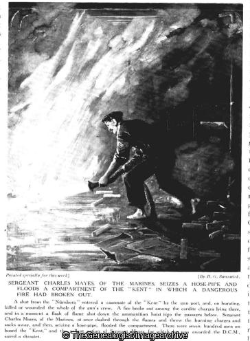 Sergeant Charles Mayes of the Marines Seizes a hose pipe and floods a compartment of the Kent in which a dangerous fire had broken out (Battle of the Falkland Islands, Kent, Nurnberg, Sergeant Charles Mayes, WW1)
